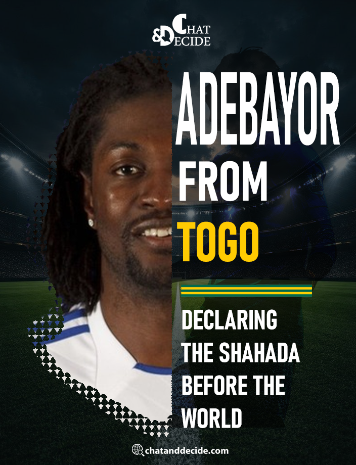 Adebayor from Togo… Declaring the Shahada Before the World
