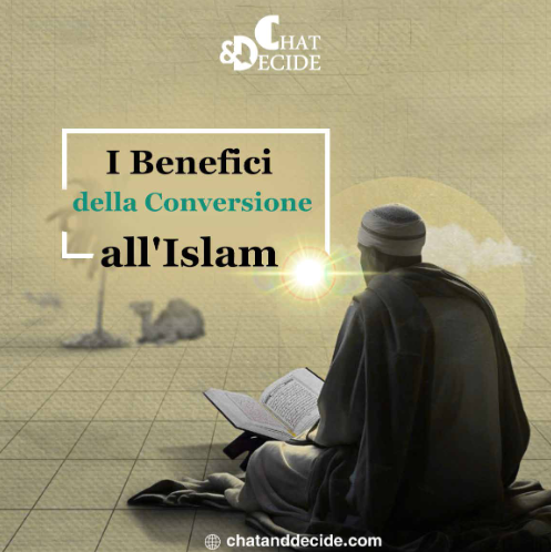 I Benefici della Conversione all'Islam