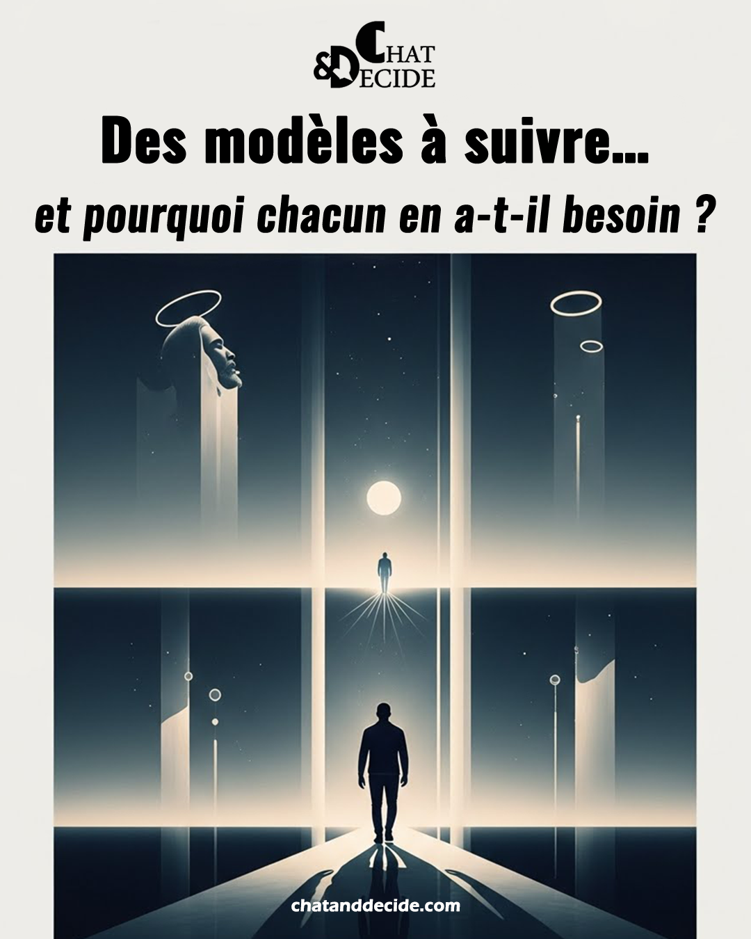 Des modèles à suivre… et pourquoi chacun en a-t-il besoin ?