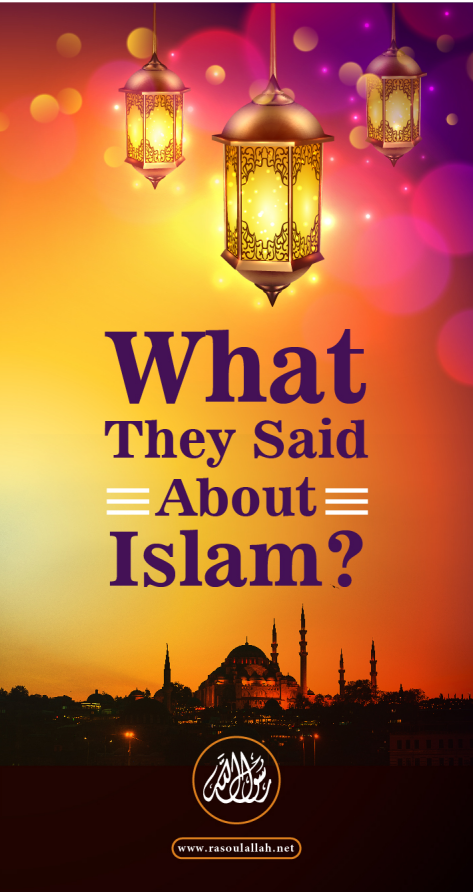 What they said about Islam?