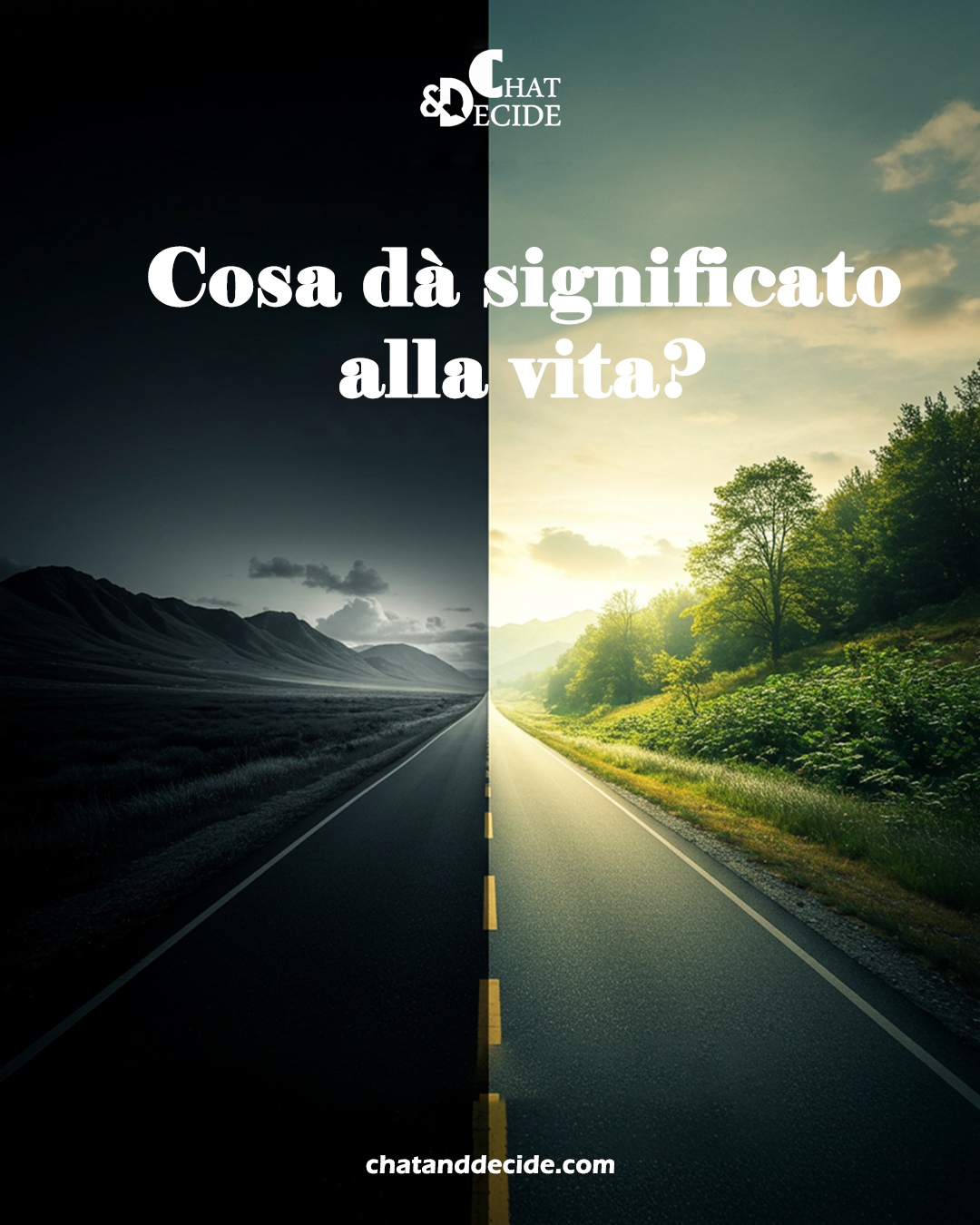 Cosa dà significato alla vita?