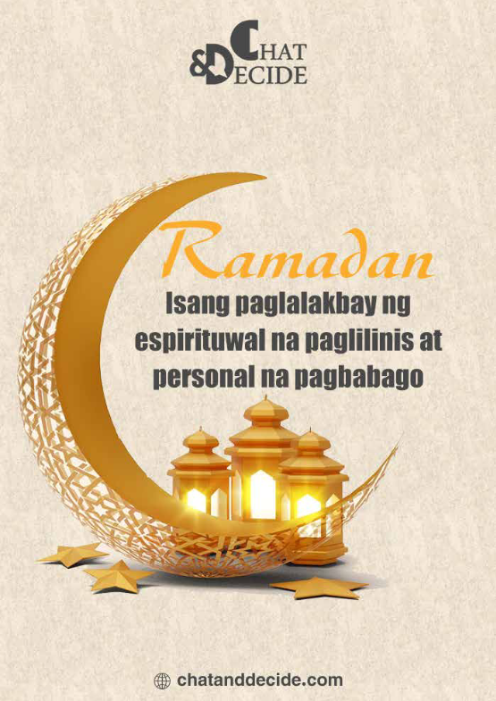  Ramadan Isang paglalakbay ng espirituwal na paglilinis at personal na pagbabago