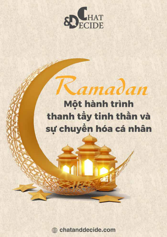  Ramadan Một hành trình thanh tẩy tinh thần và sự chuyển hóa cá nhân