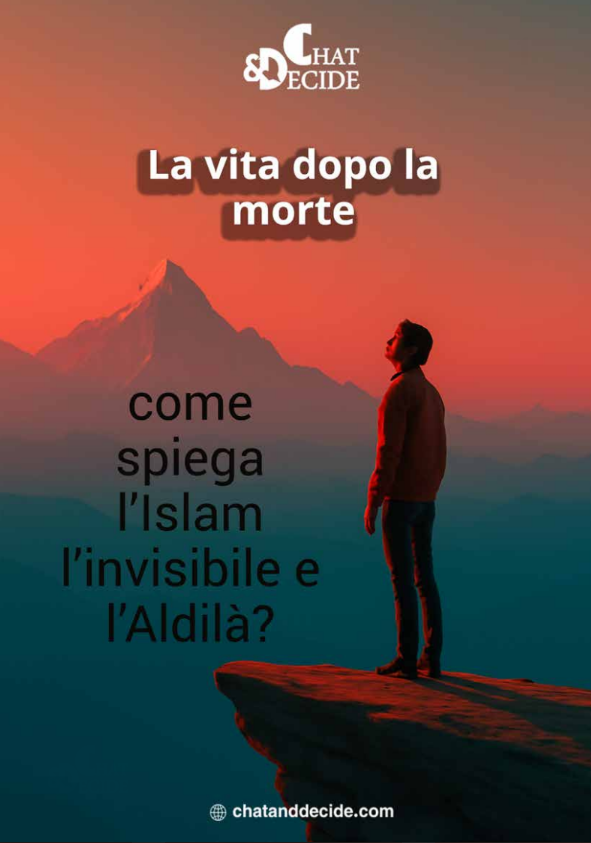 La vita dopo la morte come spiega l’Islam l’invisibile e l’Aldilà
