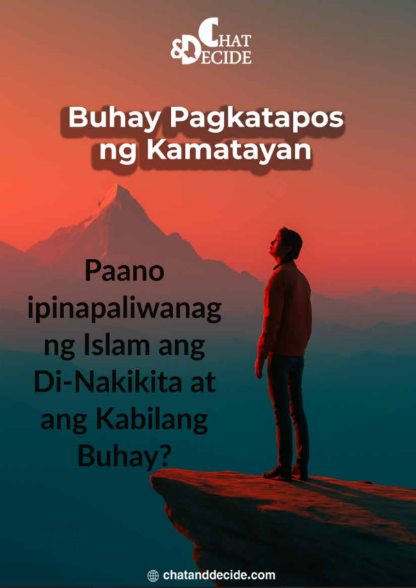 Buhay Pagkatapos ng Kamatayan Paano ipinapaliwanag ng Islam ang Di-Nakikita at ang Kabilang Buhay