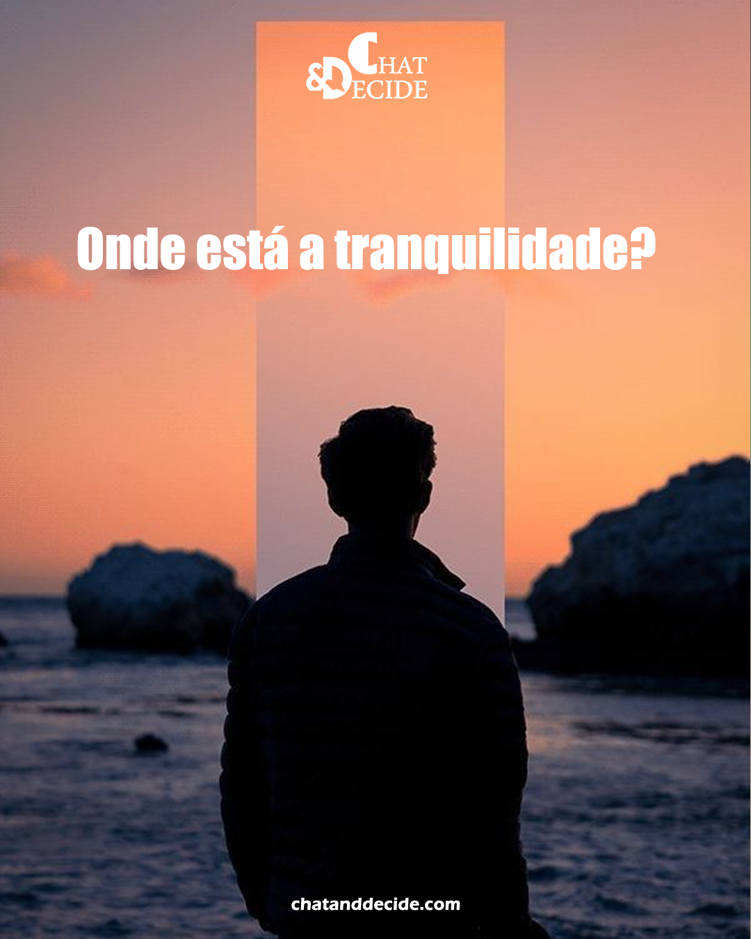 Onde está a tranquilidade?