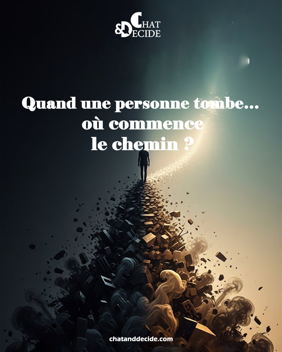 Quand une personne tombe… où commence le chemin ?