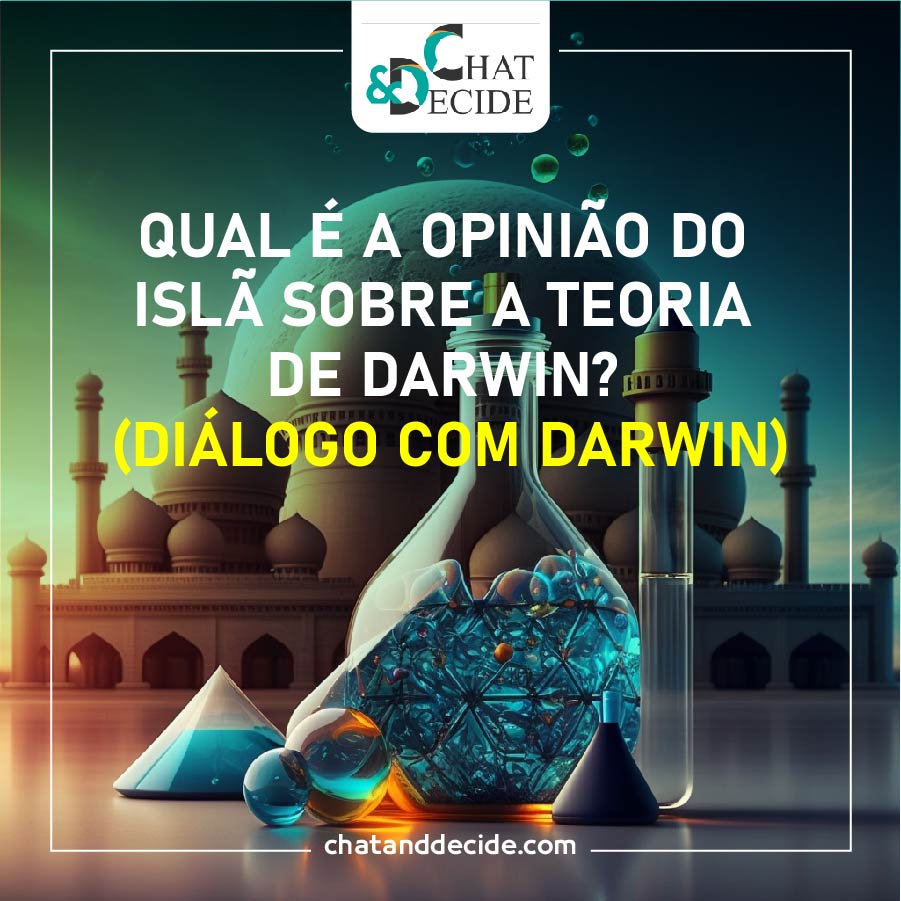 Qual é a opinião do Islã sobre a teoria de Darwin?  (Diálogo com Darwin)