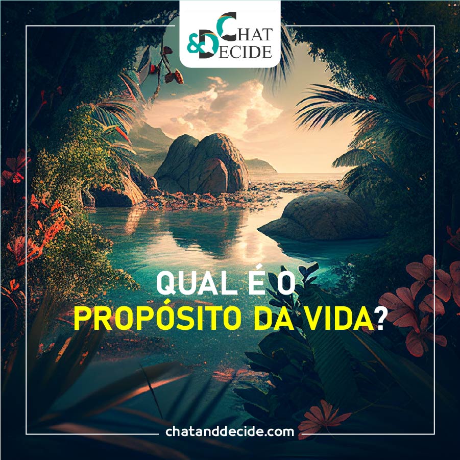 Qual é o propósito da vida?