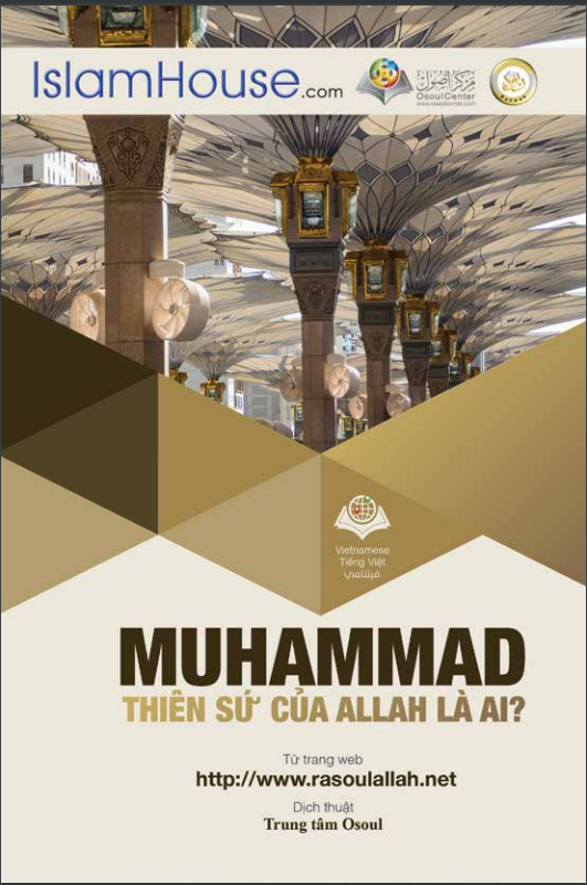 Muhammad - Thiên Sứ Của Allah Là Ai ?