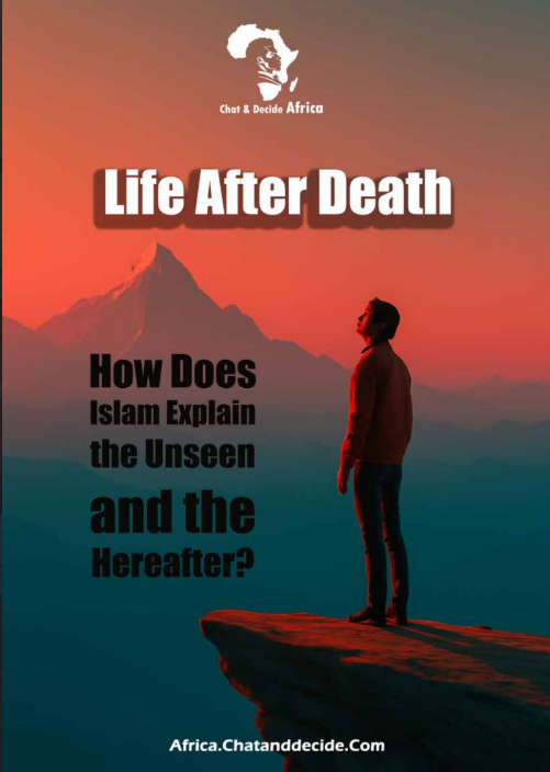 Life After Death How Does Islam Explain the Unseen and the Hereafter