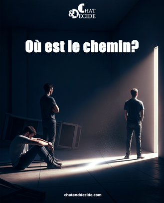 Où est le chemin?