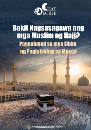 Bakit Nagsasagawa ang mga Muslim ng Hajj? Paggalugad  sa mga Lihim ng Paglalakbay sa Mecca