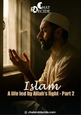 Islam: A life led by Allah’s light – Part 2