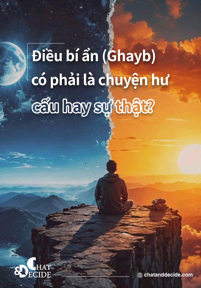 Điều bí ẩn (Ghayb) có phải là chuyện hư cấu hay sự thật?