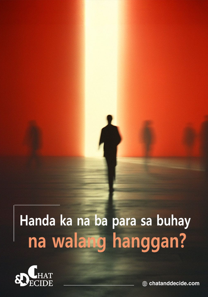 Handa ka na ba para sa buhay na walang hanggan?