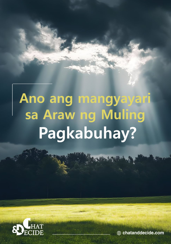 Ano ang mangyayari sa Araw ng Muling Pagkabuhay?