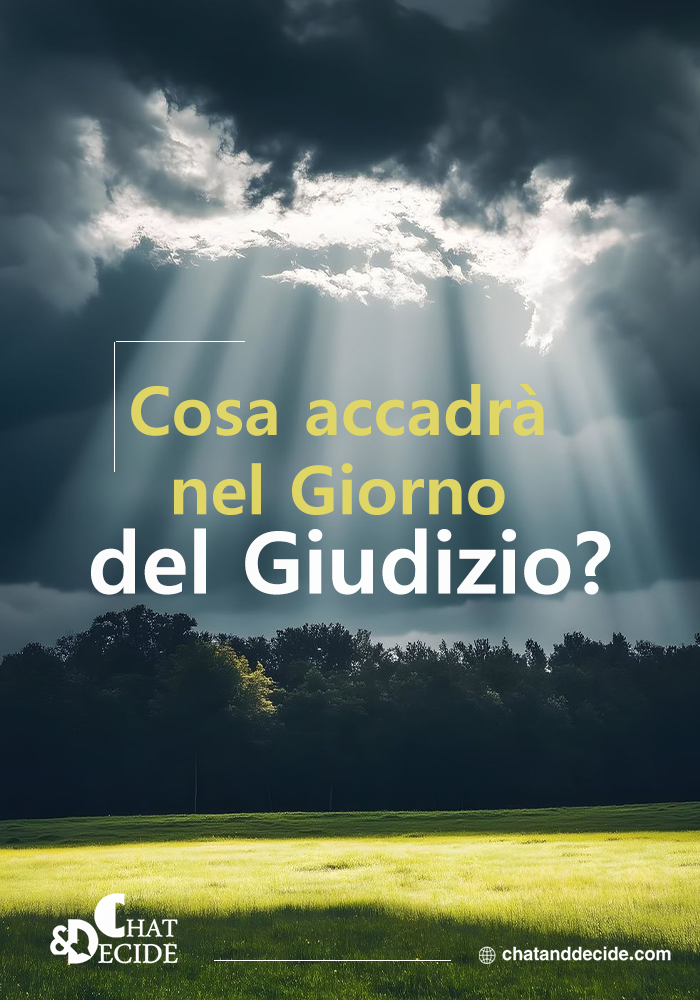 "Cosa accadrà nel Giorno del Giudizio?  "