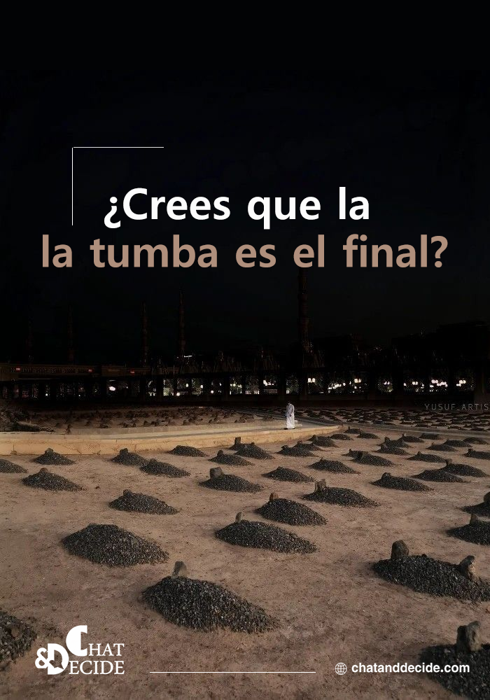 ¿Crees que la tumba es el final?