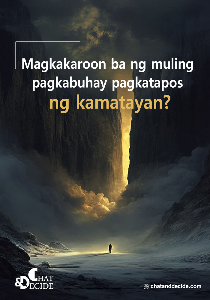 Magkakaroon ba ng muling pagkabuhay pagkatapos ng kamatayan?