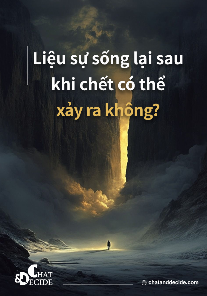 Liệu sự sống lại sau khi chết có thể xảy ra không?