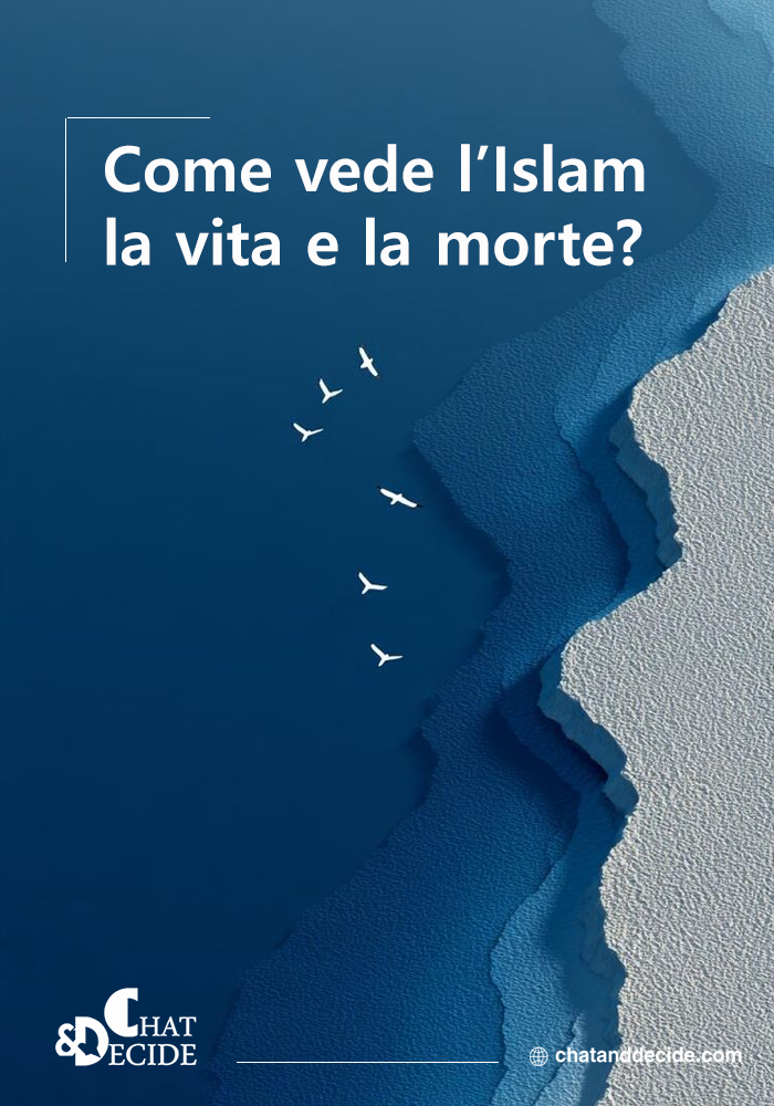 "Come vede l’Islam la vita e la morte?  "