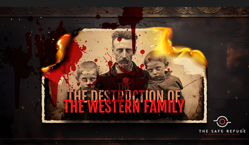 The destruction of the western family