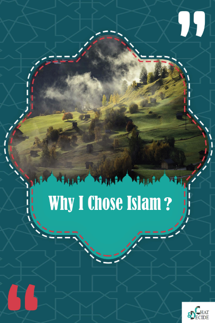 why i chose islam