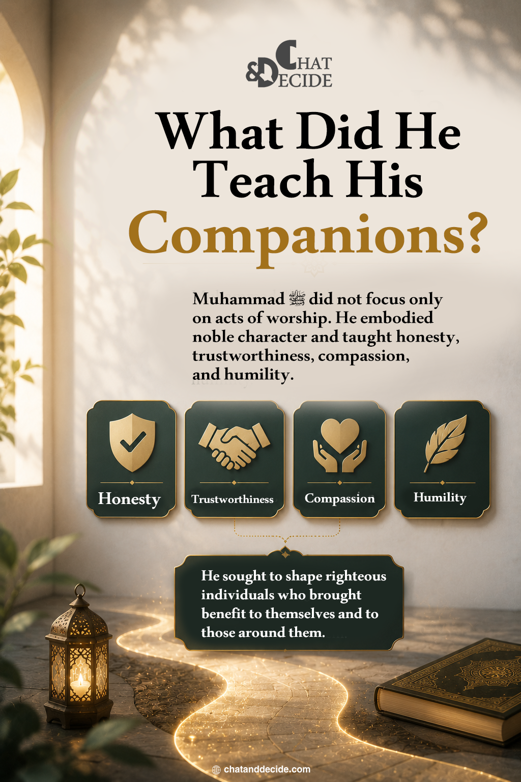 What Did He Teach His Companions?