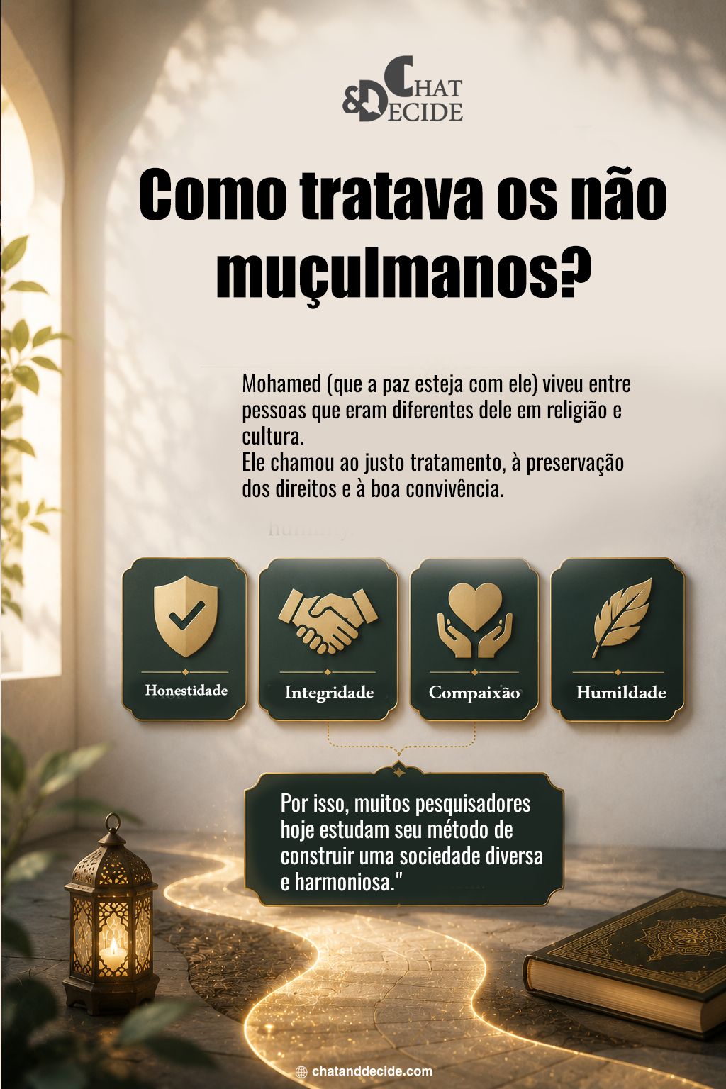O que ensinava aos seus companheiros?
