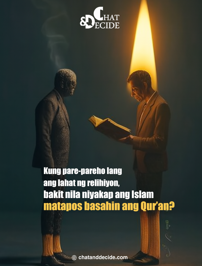 Kung pare-pareho ang relihiyon, bakit Islam ang pinili?"