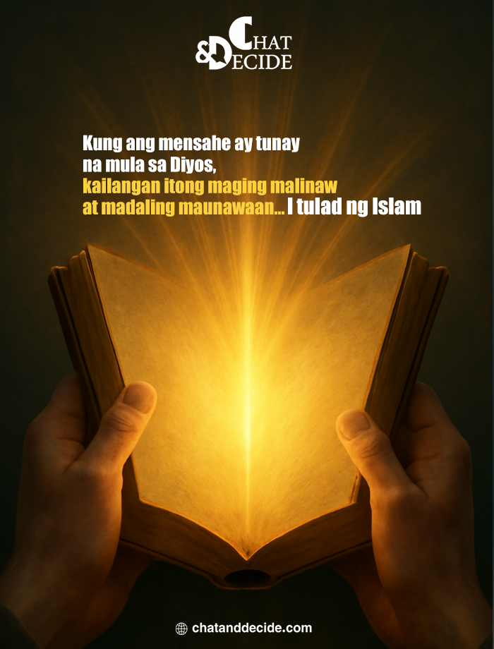 "Kung ang mensahe ay mula sa Diyos, ito'y malinaw."